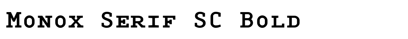 Monox Serif SC Bold